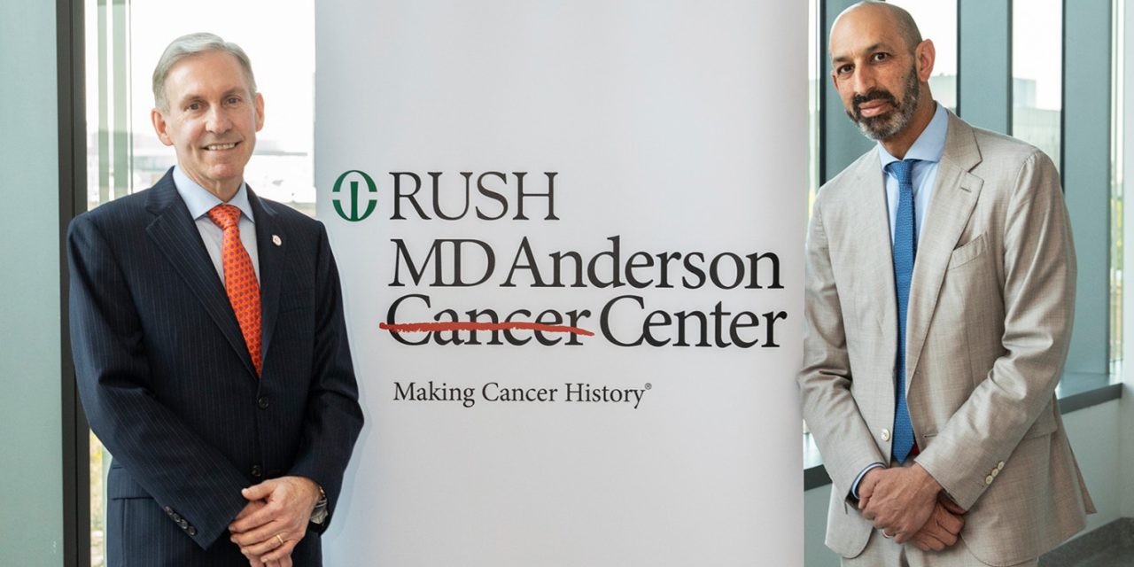 Rush partners with MD Anderson to improve access to cancer treatments